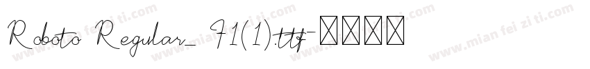 Roboto Regular_ F1(1).ttf字体转换